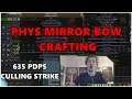 [PoE] Stream Highlights #317 - Culling Strike Phys mirror bow crafting