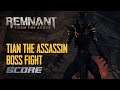 Remnant: From the Ashes - Tian the Assassin Boss Fight