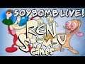 Ren & Stimpy Games | SoyBomb LIVE!