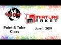 Rob's Paint and Take Class at Miniature Market