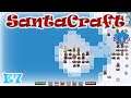 SantaCraft | Gameplay / Let's Play | Part 7