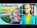 Software Inc Alpha 11 Gameplay (Let's Play Software Inc Alpha 11 Gameplay part 2)