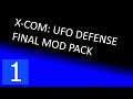 Terror Mission Woes - X-COM: UFO Defense Final Mod Pack [Part 1] - Twitch VODs