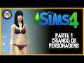 The Sims 4: Criando os personagens