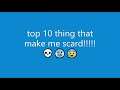 Top 10 thig that scare me night!!! (4K) (HD)