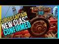 Torchlight 3 - NEW Cursed Captain Class Confirmed! [LEAK]