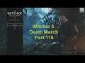 Witcher 3: Wild Hunt (Death March): Part 116  - Monstrum or a Portrayal of Witchers