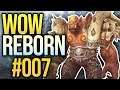 WoW Reborn #007 - Auftritt: Garrosh Höllschrei | Let's Play | World of Warcraft 8.2 | Deutsch