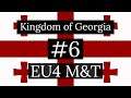 6. Kingdom of Georgia - EU4 Meiou and Taxes Lets Play