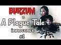 【A Plague Tale】➔ Путь мрачных приключений (#1)