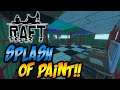 ADDING A SPLASH OF PAINT!! Raft - Part 33