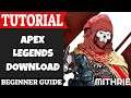 Apex Legends Download Tutorial Guide (Beginner)