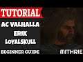 Assassin's Creed Valhalla Erik Loyalskull Tutorial Guide (Beginner)