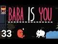Baba Is You - 33 - Belt Is Hot [GER Let's Play]
