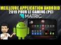 Meilleure Application ANDROID 2019 Pour Le Gaming (PC) - MATRIC [ENGLISH SUBTITLES]