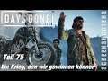 Days Gone - Teil 75 - Ein Krieg, den wir gewinnen können - Gameplay deutsch