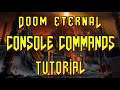 DOOM ETERNAL Console Commands Tutorial - Unlock Hidden Pistol, Third-Person, Godmode, and More!