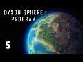 Early Logistics Network - S2: Part 5 - Dyson Sphere Program
