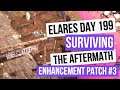 Elares - Day 199 - Enhancement Patch #3 - Surviving The Aftermath [100% Difficulty, No Commentary]