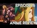 Fate/Grand Order: Absolute Demonic Front - Babylonia Episode 16 - Anime Review