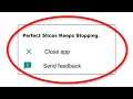 Fix Perfect Slices Keeps Stopping Error Android & Ios - Fix Perfect Slices App Not Open Problem