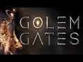 Golem Gates - Мы-предвестник