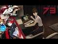 HACKING IN - Let's Play Persona 5 Royal Episode 73