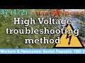 High Voltage troubleshooting method. Workers & Resources: Soviet Republic. TBD2 37. Part I/II.