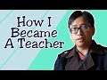 How I Became A Teacher | Teacher Life w/NU