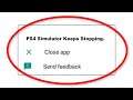 How To Fix PS4 Simulator Apps Keeps Stopping Error Android - Fix PS4 Simulator App Not Open Problem