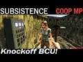 Knockoff BCU! | Subsistence CO-OP Multiplayer Gameplay | EP 17