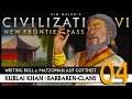 Let's Play Civilization VI: Kublai Khan auf Gottheit (04) | Barbaren-Clans [Deutsch]