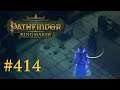 Let's Play Pathfinder: Kingmaker #414 – Spielball der Götter? (Blind / Deutsch)
