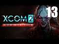 Let's Play XCOM 2: War of the Chosen - Part 13 - LEGEND + IRON MAN - PC Gameplay