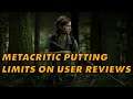 Let's Talk About Metacritic Users Having To Wait 36 Hours After Launch To Review A Game