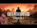 Let's Try Desperados III - Chapter 1 - Vacation stream