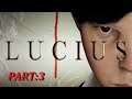 [LUCIUS]ルシウス～悪魔の子～　PART:3
