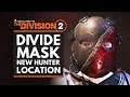 The Division 2 | Warlords of New York Secret Hunter Location Guide - How to Get Divide Mask