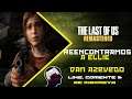 The Last of Us (Remastered) #13 - Reecontramos a Ellie!