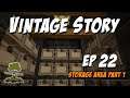 Vintage Story #22 - Storage Area Part 1