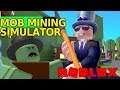WALCZYMY, KOPIEMY, ZBIERAMY (Mob Mining Simulator) | ROBLOX