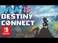 What Is?... Destiny Connect Tick-Tock Travelers on Nintendo Switch