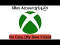 Xbox accဖွင့်နည်း(Tutorial) | No Copy (My Own Video)