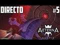 Aeterna Noctis - Directo #5 Español - Reino de las Maquinas - La Profecia del Oraculo - PS5