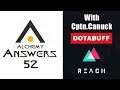 Alchemy Answers 52 LIVE: With Cptn.Canuck from DOTABUFF & Reach.gg