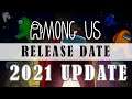 Among Us New 2021 Update Official Release Date Confirmed |  News