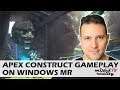 Apex Construct On Windows Mixed Reality - Samsung Odyssey Live Gameplay - Better than PSVR Version?