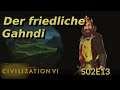 Civilization VI Gathering Storm #S02E13 - Der friedliche Gandhi "