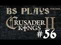 ♚Crusader Kings 2 - Twelfth Run: The Roman Legacy - #56♚