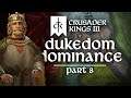 Crusader Kings III - Dukedom Dominance #8 - Keep the Duchy Marching